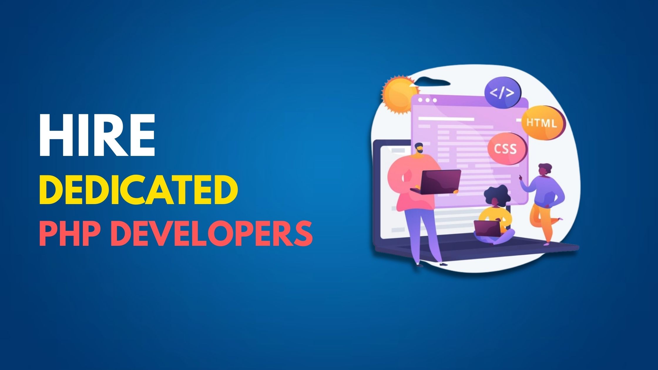Hire Dedicated PHP Developers
